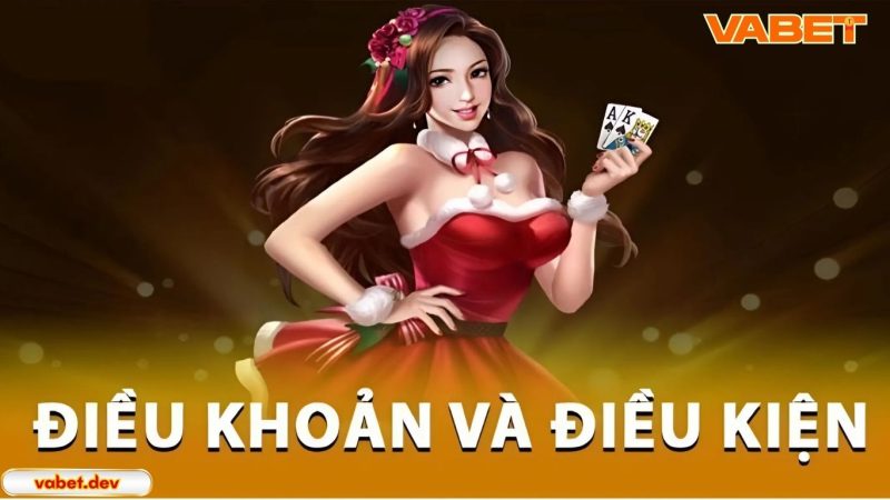 Những hành vi bị cấm trong điều khoản điều kiện VABET