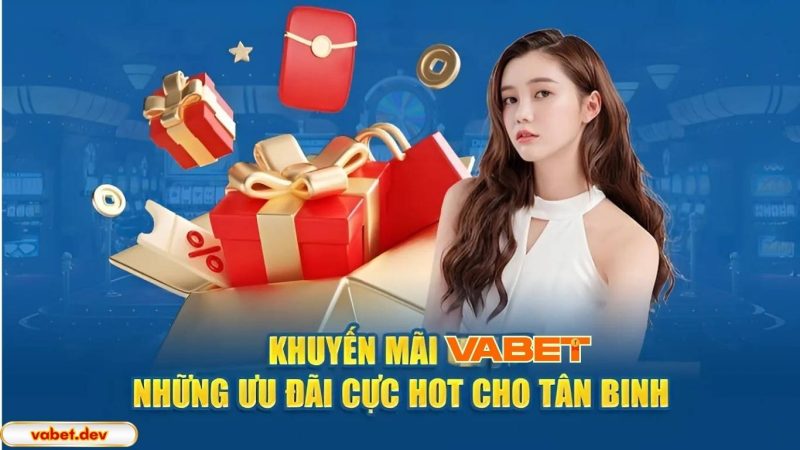 Khuyến mãi VABET hấp dẫn trong năm 2025