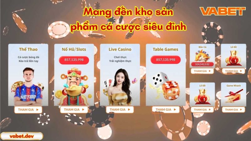 Vabet Mang đến kho sản phẩm cá cược siêu đỉnh