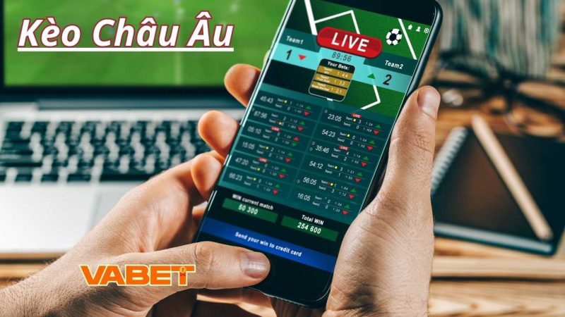 Kinh nghiệm chơi kèo Châu Âu hiệu quả từ cao thủ